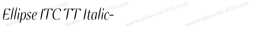 Ellipse ITC TT Italic字体转换